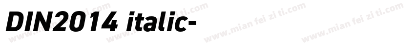 DIN2014 italic字体转换